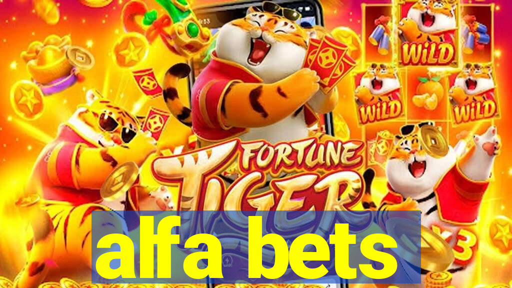 alfa bets